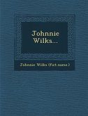 Johnnie Wilks...