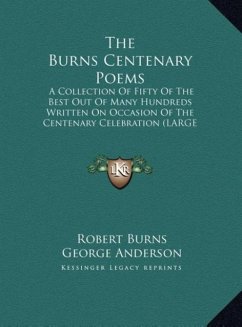 The Burns Centenary Poems - Burns, Robert