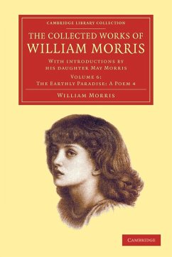 The Collected Works of William Morris - Morris, William