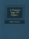 A Peasant Sage of Japan...