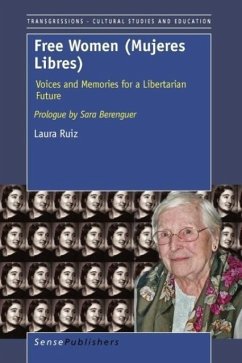 Free Women (Mujeres Libres) - Ruiz, Laura
