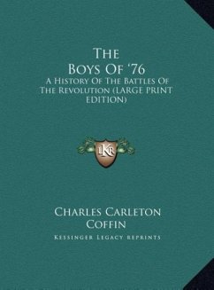 The Boys Of '76 - Coffin, Charles Carleton