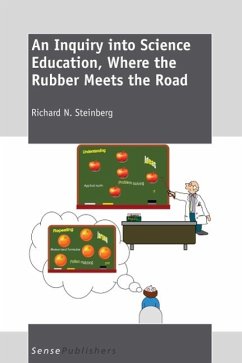 Cover An Inquiry Into Science Education, Where the Rubber Meets the Road