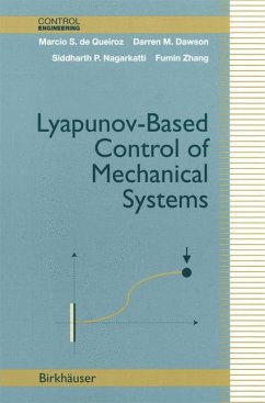 Lyapunov-Based Control of Mechanical Systems - Queiroz, Marcio S. de;Dawson, Darren M.;Nagarkatti, Siddharth P.