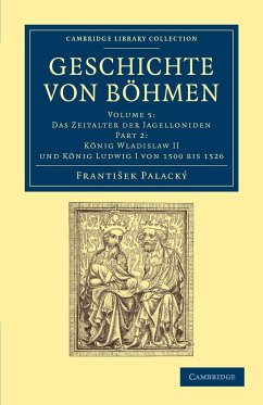 Geschichte Von Bohmen - Volume 5 - Palacky, Frantisek