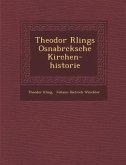 Theodor R Lings Osnabr Cksche Kirchen-Historie