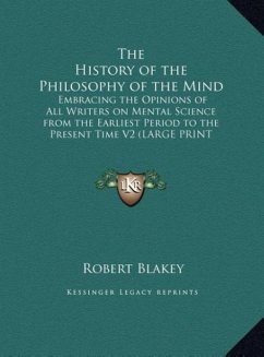 The History of the Philosophy of the Mind - Blakey, Robert
