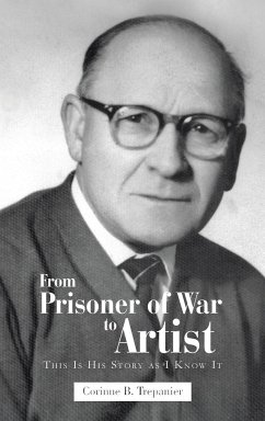 From Prisoner of War to Artist - Trepanier, Corinne B.