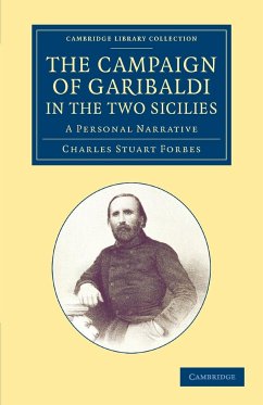 The Campaign of Garibaldi in the Two Sicilies - Forbes, Charles Stuart