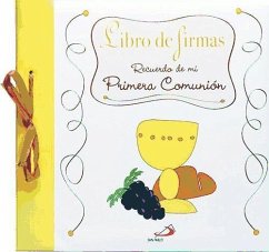 Libro de firmas. Recuerdo de mi Primera Comunión - Equipo San Pablo