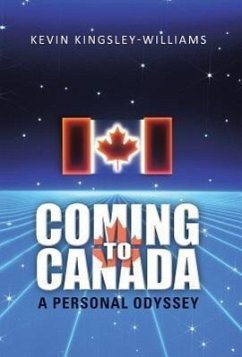 Coming to Canada - Kingsley-Williams, Kevin