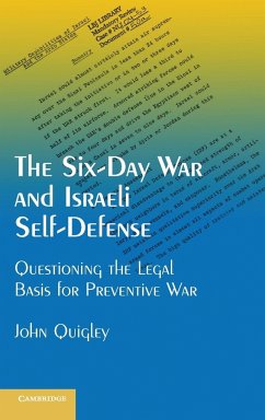 The Six-Day War and Israeli Self-Defense - Quigley, John