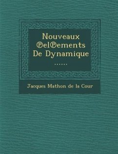 Nouveaux El Ements de Dynamique ......