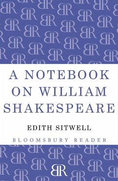 A Notebook on William Shakespeare - Sitwell, Edith