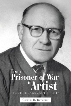 From Prisoner of War to Artist - Trepanier, Corinne B.