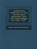 Ausfuhrliche Nachricht Von Den Churfurstlich Sachsischen Land- Und Ausschusstagen Von 1185 - 1787...