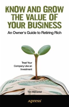 Know and Grow the Value of Your Business - McDaniel, Tim