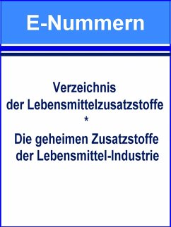 E-Nummern – Verzeichnis der Lebensmittelzusatzstoffe (eBook, ePUB) - Hall, Norman