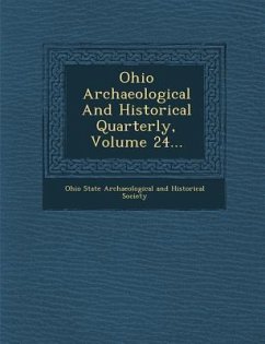 Ohio Archaeological and Historical Quarterly, Volume 24...