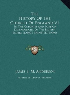 The History Of The Church Of England V1 - Anderson, James S. M.