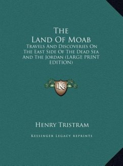 The Land Of Moab - Tristram, Henry