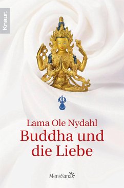Buddha und die Liebe (eBook, ePUB) - Nydahl, Lama Ole