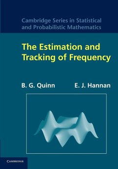 The Estimation and Tracking of Frequency. B.G. Quinn and E.J. Hannan - Quinn, B. G.; Hannan, E. J.; Quinn, Barry G.