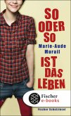 So oder so ist das Leben (eBook, ePUB)