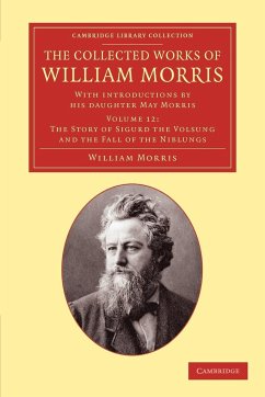 The Collected Works of William Morris - Morris, William