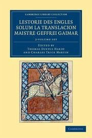 Lestorie Des Engles Solum La Translacion Maistre Geoffrei Gaimar 2 Volume Set - Gaimar, Geoffroy