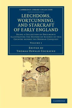 Leechdoms, Wortcunning, and Starcraft of Early England