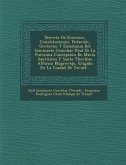 Decreto de Ereccion, Constituciones, Dotacion, Govierno y Ensenanza del Seminario Conciliar Real de La Purisima Concepcion de Maria Santisima y Santo