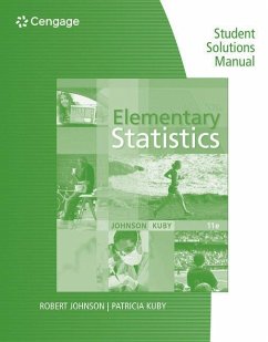 Student Solutions Manual for Johnson/Kuby's Elementary Statistics, 11th - Johnson, Robert R.; Kuby, Patricia J.