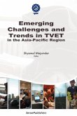 Emerging Challenges and Trends in Tvet in the Asia-Pacific Region