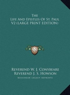 The Life And Epistles Of St. Paul V2 (LARGE PRINT EDITION)
