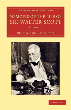 Memoirs of the Life of Sir Walter Scott, Bart - Volume 1 - Lockhart, John Gibson