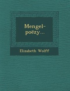 Mengel-Poezy... - Wolff, Elizabeth