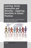 Learning, Social Interaction and Diversity - Exploring Identities in School Practices