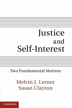 Justice and Self-Interest - Lerner, Melvin J.; Clayton, Susan