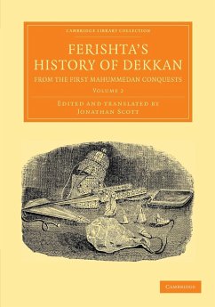 Ferishta's History of Dekkan, from the First Mahummedan Conquests - Volume 2 - Ferishta; Ferishta, Mahomed Kasim; Ferishta, A.