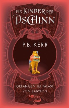 Gefangen im Palast von Babylon / Die Kinder des Dschinn Bd.2 (eBook, ePUB) - Kerr, P. B.