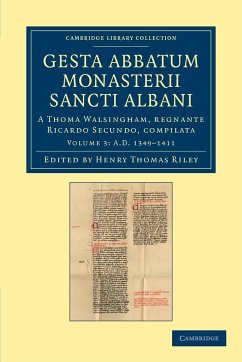 Gesta Abbatum Monasterii Sancti Albani - Volume 3 - Walsingham, Thomas