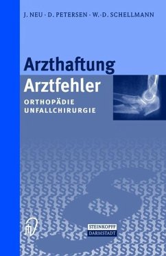 Arzthaftung/Arztfehler - Neu, J.;Petersen, D.;Schellmann, W.-D.