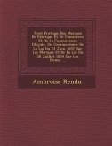 Trait&#65533; Pratique Des Marques De Fabrique Et De Commerce Et De La Concurrence D&#65533;loyale, Ou Commentaire De La Loi Du 23 Juin 1857 Sur Les M