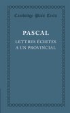 Lettres écrites a un provincial Lettres écrites a un provincial
