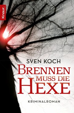 Brennen muss die Hexe (eBook, ePUB) - Koch, Sven