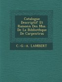 Catalogue Descriptif Et Raisonn� Des Mss. De La Biblioth�que De Carpentras