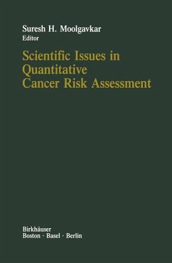 Scientific Issues in Quantitative Cancer Risk Assessment - Moolgavkar, S. H.