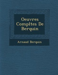 Oeuvres Compl Tes de Berquin - Berquin, Arnaud