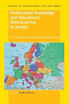 Professional Knowledge and Educational Restructuring in Europe